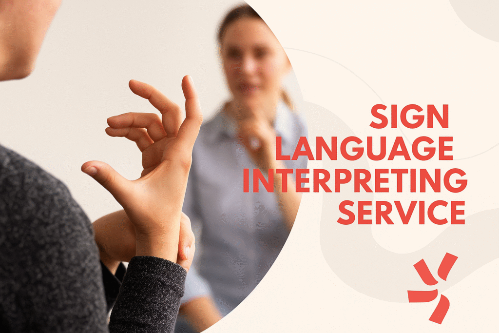 Sign Language Interpreting Service